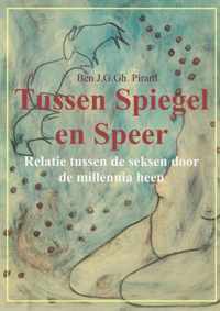 Tussen spiegel en speer