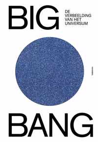 BIG BANG, De verbeelding van het universum