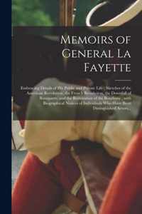 Memoirs of General La Fayette