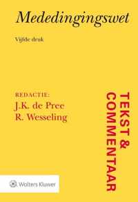 Tekst & Commentaar  -   Mededingingswet