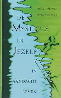 De mysticus in jezelf