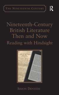 Nineteenth-Century British Literature Then and Now