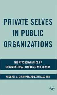 Private Selves in Public Organizations