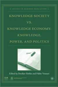 Knowledge Society vs. Knowledge Economy