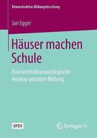 Hauser Machen Schule