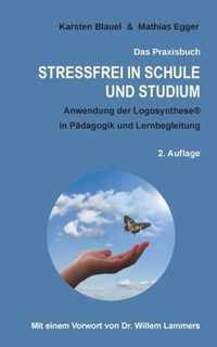 Stressfrei in Schule und Studium