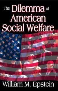 The Dilemma of American Social Welfare