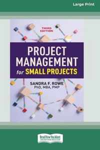 Project Management for Small Projects, Third Edition