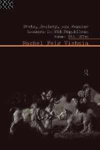 State, Society and Popular Leaders in Mid-Republican Rome 241-167 B.C.