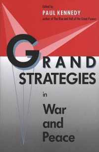 Grand Strategies in War & Peace (Paper)