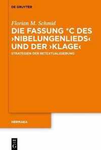 Die Fassung *C Des >Nibelungenliedsklage