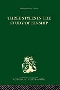 Three Styles in the Study of Kinship