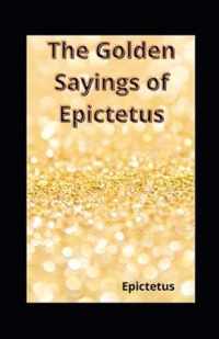 The Golden Sayings of Epictetus( illustrated edition)