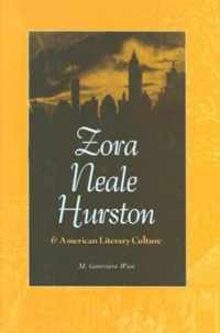 Zora Neale Hurston and American Literary Culture