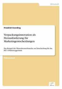 Verpackungsinnovation als Herausforderung fur Marketingentscheidungen