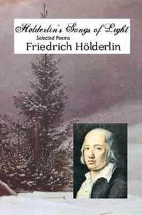 Holderlin's Songs of Light