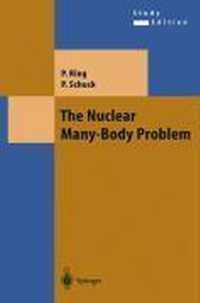 The Nuclear Many-Body Problem