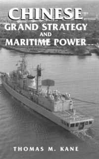 Chinese Grand Strategy and Maritime Power