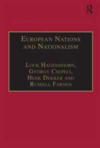 European Nations and Nationalism: Theoretical and Historical Perspectives