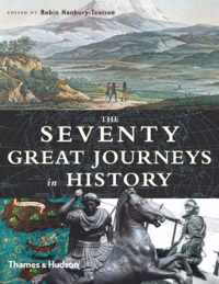 Seventy Great Journeys In History