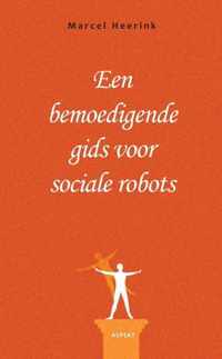 Een bemoedigende gids voor sociale robots