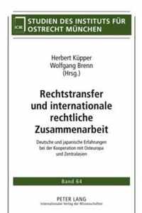 Rechtstransfer und internationale rechtliche Zusammenarbeit