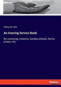 An Evening Service Book