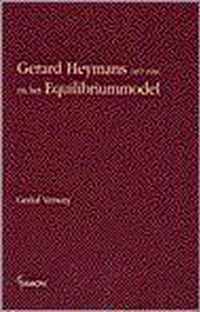 Gerard Heymans (1857-1930) en het Equilibriummodel