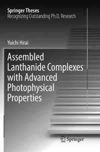 Assembled Lanthanide Complexes with Advanced Photophysical Properties