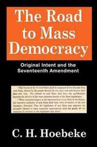 The Road to Mass Democracy