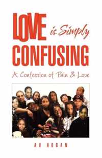 Love is Simply Confusing