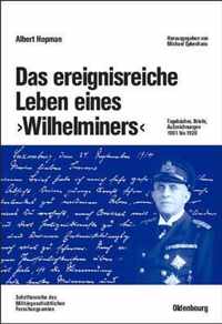 Das Ereignisreiche Leben Eines Wilhelminers