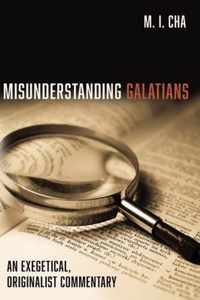 Misunderstanding Galatians