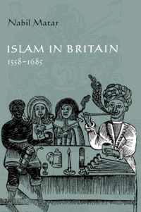 Islam in Britain, 1558-1685