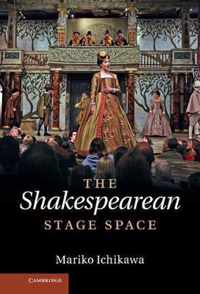 Shakespearean Stage Space