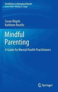 Mindful Parenting