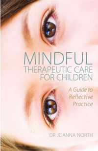 Mindful Therapeutic Care For Children