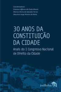 30 Anos da Constituicao da Cidade