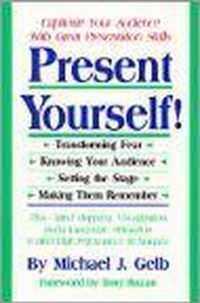 Present Yourself!