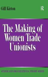 The Making of Women Trade Unionists