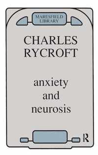 Anxiety and Neurosis