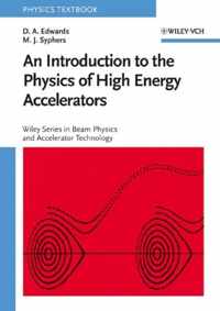 An Introduction To The Physics Of High Energy Accelerators