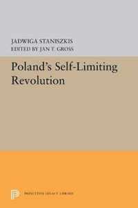 Poland's Self-Limiting Revolution