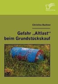 Gefahr Altlast beim Grundstuckskauf