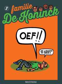 Familie De Koninck, album 2: Oef!! Ze liggen in bed!