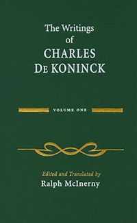 The Writings of Charles De Koninck, Volume One