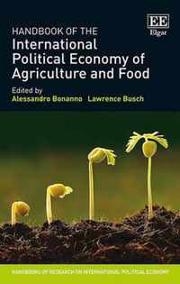 Handbook of the International Political Economy of Agriculture and Food