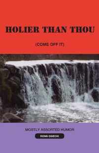 Holier Than Thou