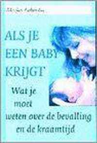 ALS JE EEN BABY KRIJGT