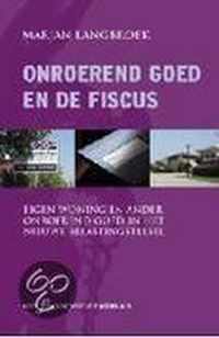 Onroerend Goed En De Fiscus